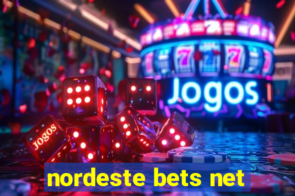 nordeste bets net